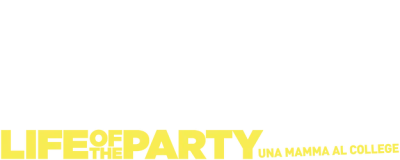 Life of the Party - Una mamma al college